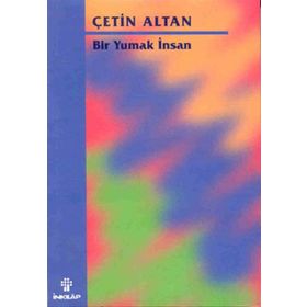 BIR YUMAK İNSAN - ÇETİN ALTAN