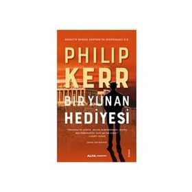 Bir Yunan Hediyesi - Philip Kerr