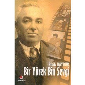 BIR YÜREK BIN SEVGI - REFIK BAYDUR
