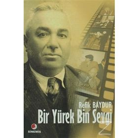 BIR YÜREK BIN SEVGI - REFIK BAYDUR