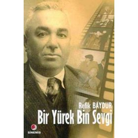 BIR YÜREK BIN SEVGI - REFIK BAYDUR