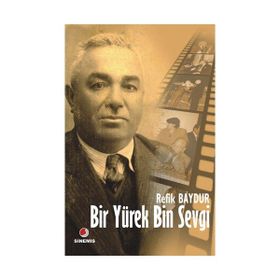 BIR YÜREK BIN SEVGI - REFIK BAYDUR