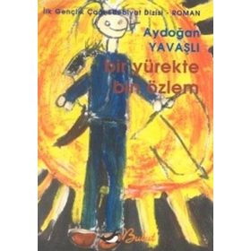 BIR YÜREKTE BIN ÖZLEM - AYDOĞAN YAVAŞLI