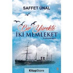 Bir Yürekte İki Memleket - Saffet Ünal