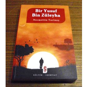Bir Yusuf Bin Züleyha - Necmettin Turinay