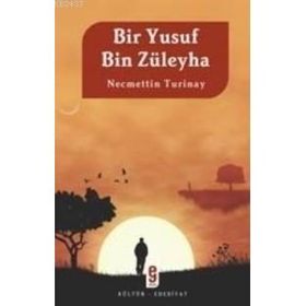 Bir Yusuf Bin Züleyha - Necmettin Turinay