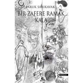 Bir Zafere Ramak Kala - Faruk Sarıkavak