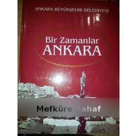 Bir Zamanlar Ankara - Cüneyt Arcayürek