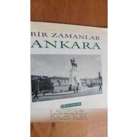 Bir Zamanlar Ankara - Cüneyt Arcayürek