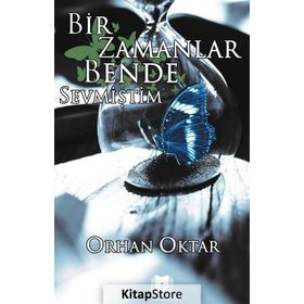 Bir Zamanlar Bende Sevmiştim - Orhan Oktar