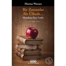 Bir Zamanlar, Bir Ülkede - Masalların Kısa Tarihi - Marina Warner