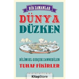 Bir Zamanlar Dünya Düzken - Graeme Donald