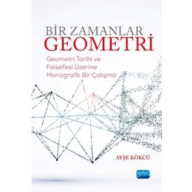 Bir Zamanlar Geometri - Ayşe Kökcü