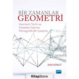 Bir Zamanlar Geometri - Ayşe Kökcü