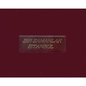 BIR ZAMANLAR İSTANBUL - MÜMTAZ CANKURTARAN