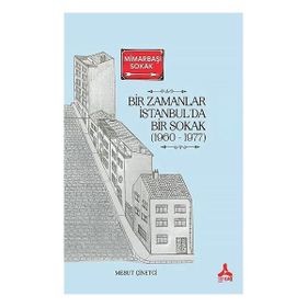 Bir Zamanlar İstanbul'da Bir Sokak (1960-1977) - Mesut Çinetci