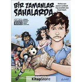 Bir Zamanlar Sahalarda - Bülent Sağman