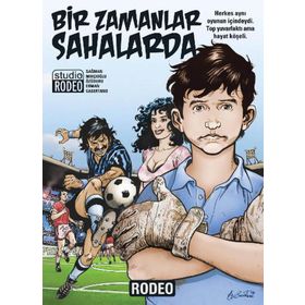 Bir Zamanlar Sahalarda - Bülent Sağman