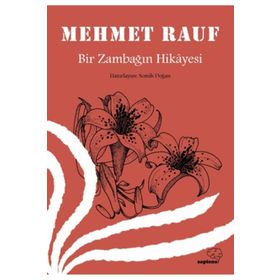 Bir Zambağın Hikâyesi Mehmet Rauf