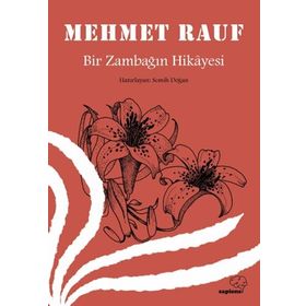 Bir Zambağın Hikâyesi Mehmet Rauf