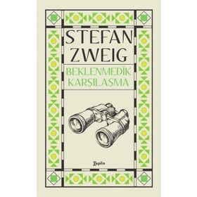 Bir Zanaatkarla Beklenmedik Karşılaşma stefan zweig