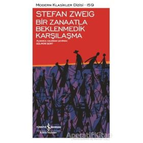 Bir Zanaatla Beklenmedik Karşılaşma - Stefan Zweig