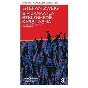 Bir Zanaatla Beklenmedik Karşılaşma - Stefan Zweig