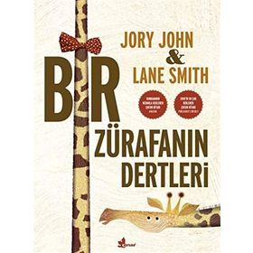 Bir Zürafanın Dertleri / Lane Smith / Çınar Yayınları