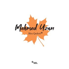 Bira Qedere - Mehmet Uzun - Sel Yayıncılık