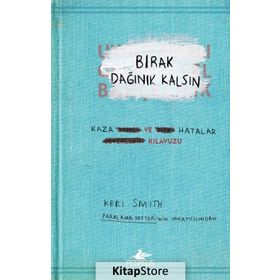 Bırak Dağınık Kalsın - Keri Smith