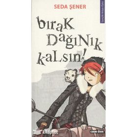 BIRAK DAĞINIK KALSIN - SEDA ŞENER