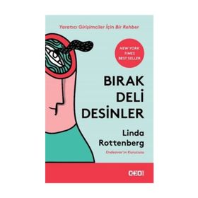 Bırak Deli Desinler - Linda Lottenberg