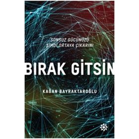 Bırak Gitsin - Kağan Bayraktaroğlu