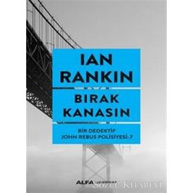 Bırak Kanasın - Ian Rankin