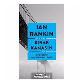 Bırak Kanasın - Ian Rankin