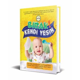 Bırak Kendi Yesin - Bebeklik Yayıncılık