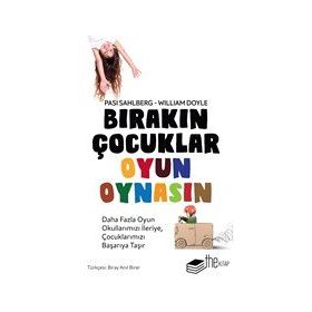 Bırakın Çocuklar Oyun Oynasın - Pasi Sahlberg - William Doyle