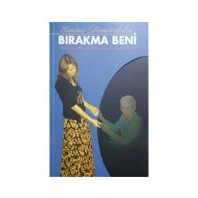 Bırakma Beni - Emine Demirdelen