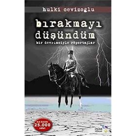 BIRAKMAYI DÜŞÜNDÜM BIR DEVRIMCIYLE RÖPORTAJLAR - HULKI CEVIZOĞLU