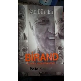 BIRAND BIR ÖMÜR ARDINA BAKMADAN - CAN DÜNDAR