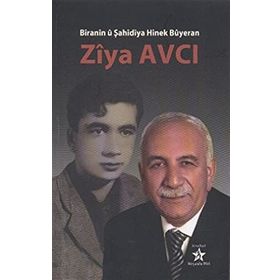 BIRANIN U ŞAHİDİYA HINEK BUYERAN - ZIYA AVCI