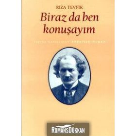 BIRAZ DA BEN KONUŞAYIM - RIZA TEVFIK