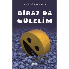 Biraz da Gülelim - Ali Özdemir