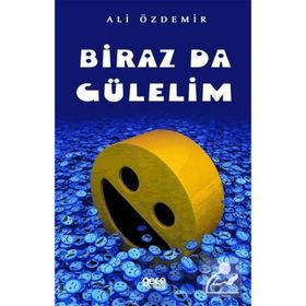 Biraz da Gülelim - Ali Özdemir