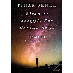 Biraz da Sevgiyle Bak Danimarka'ya - Pınar Şenel