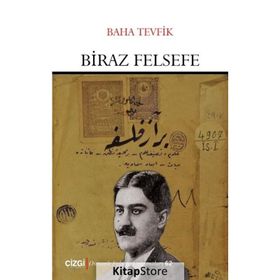 Biraz Felsefe - Baha Tevfik