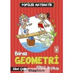 Biraz Geometri Biraz Ölçüler - Sibel Çelik