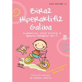 BIRAZ HIPERAKTIFIZ GALIBA - M. KEMAL HAYTA