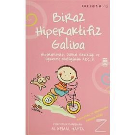BIRAZ HIPERAKTIFIZ GALIBA - M. KEMAL HAYTA