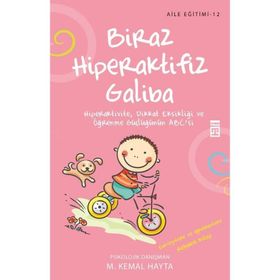 BIRAZ HIPERAKTIFIZ GALIBA - M. KEMAL HAYTA